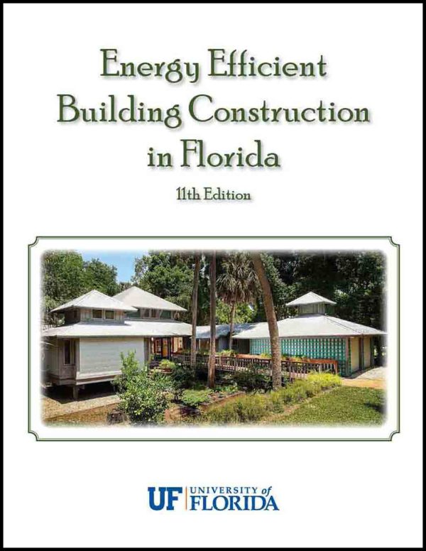 Energy Efficient Building Construction In Florida 11th Ed Pre-highlighted and tabbed. – Image 2