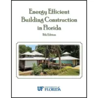 Energy Efficient Building Construction In Florida 11th Ed – Image 1