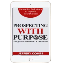 Prospecting With Purpose – Image 1