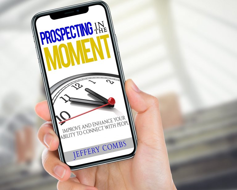 Prospecting In The Moment – Image 2