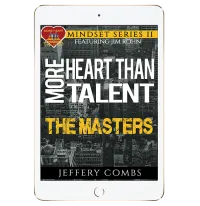The Masters – More Heart Than Talent – Mindset Series V2 – Image 1