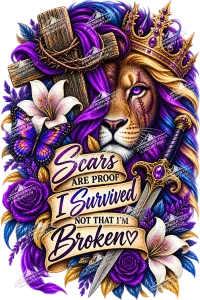 Scars Are Proof I Survived - Ready-to-Press DTF Transfer – 8 inch