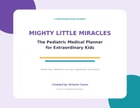 Mighty Little Miracles: Complete Pediatric Medical Planner – Image 1