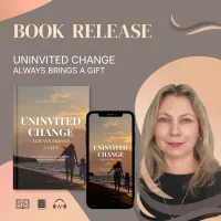 Uninvited Change Always Brings a Gift - Book – Image 2