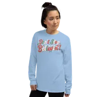 Don't Stop Believin' Unisex Long Sleeve T-shirt – Image 7