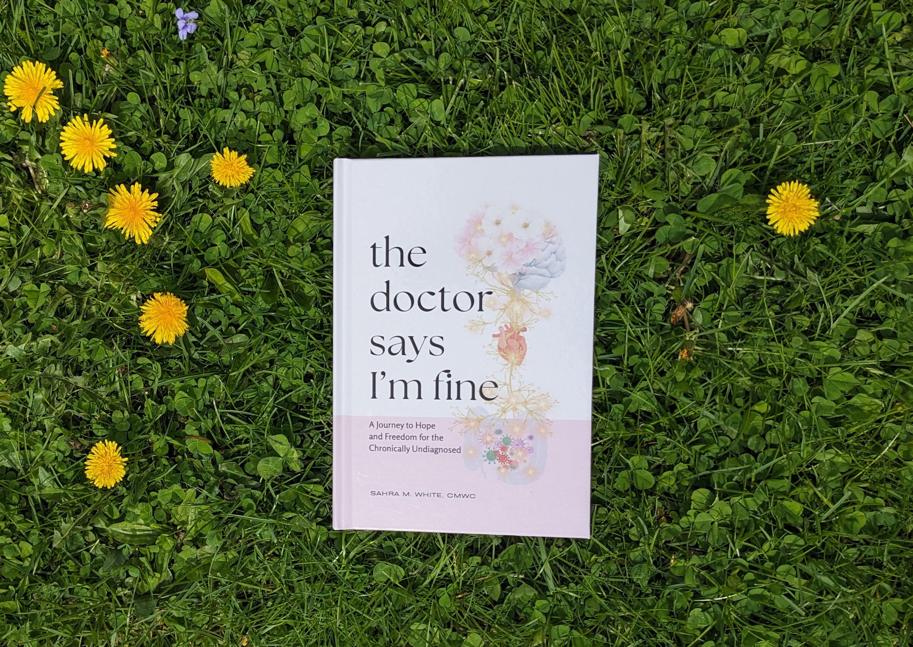 The Doctor Says I'm Fine - Hardcover – Image 1
