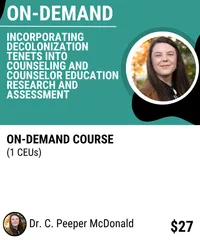 Incorporating Decolonization Tenets Into Counseling and Counselor Education Training Research and Assessment – Image 1