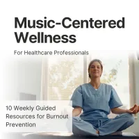 Music-Centered Wellness For Healthcare Professionals – Image 1