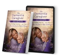 The Dementia Caregiver Survival Guide – Image 1