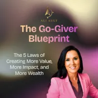 The Go-Giver Blueprint: The 5 Laws of Creating More Value, More Impact, and More Wealth – Image 1