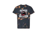 Words Matter Tee - Summer Collection – Black Bleached Out , Large