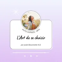 Auto-Hypnose MP3 téléchargeable - L'Art de se choisir – Image 1