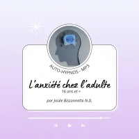Auto-Hypnose MP3 téléchargeable - L'anxiété chez l'adulte – Image 1