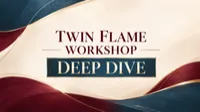 (#86) Twin Flame Workshop – Deep Dive – Image 1