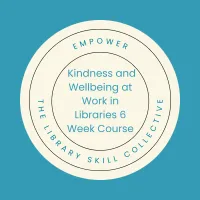 The Kind Librarian: Kindness and Wellbeing at Work in Libraries – Image 1