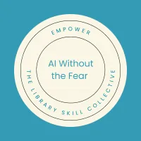 AI Without Fear | Self-Guided AI Course for Library Professionals – Image 1