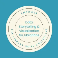 Data Storytelling & Visualisation for Librarians – Image 1