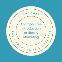 A jargon-free introduction to Library Marketing – Image 1