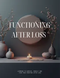 FUNCTIONING AFTER LOSS – Image 1