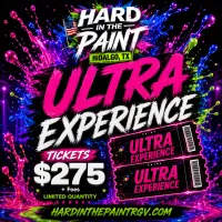 Hard In The Paint Ultra Experience - 2 Ticket Bundle – Image 1