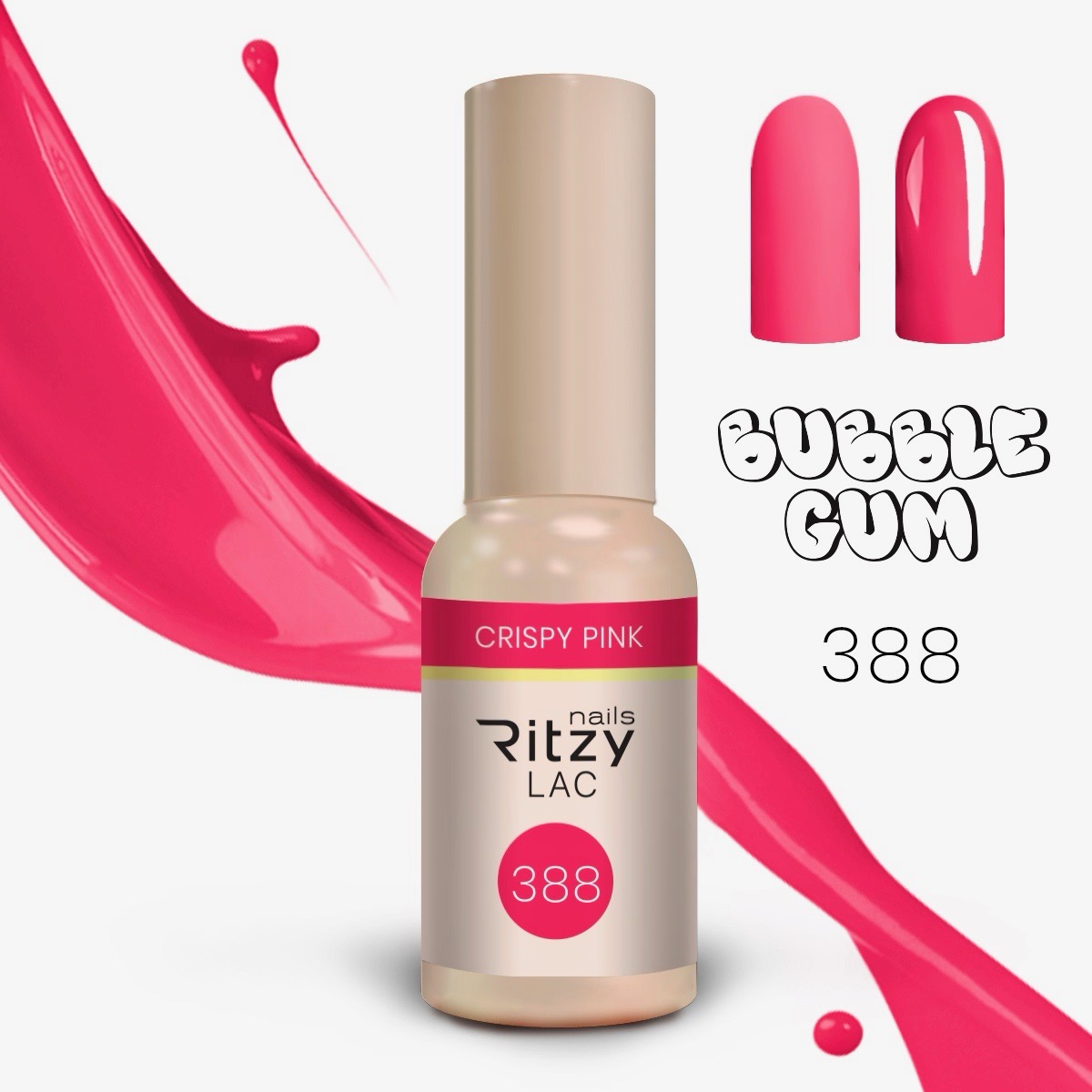 Bubblegum Collection (381-390) Lac – 388 Crispy Pink