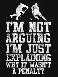I’m Not Arguing Funny Hockey Referee T-Shirt | Hockey Chirp Tee – Image 2