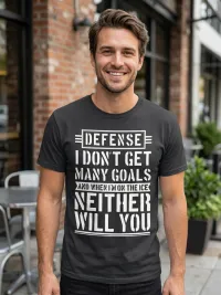 Defense: I Don’t Get Many Goals Funny Hockey Defenseman T-Shirt – Image 3