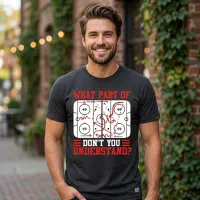 What Part of This Play Don’t You Understand? Funny Hockey T-Shirt – Image 2