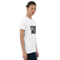 Strangers Make You Rich Short-Sleeve Unisex T-Shirt – Image 3