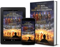 Six Men, Seven Deaths, Eight Resurrections – Image 2