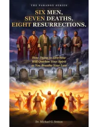 Six Men, Seven Deaths, Eight Resurrections – Image 1