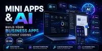 Mini Apps & AI: Build Your Business Apps Without Coding — Lifetime Access – Image 1