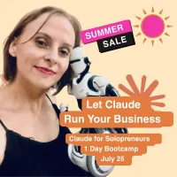 Claude for Solopreneurs Bootcamp (Summer SALE) – Image 1