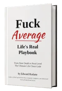 Fuck Average: Life's Real Playbook (shipping included) – Image 1