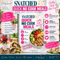 SNATCHED Rx™ Quick No-Cook Meals – Image 1