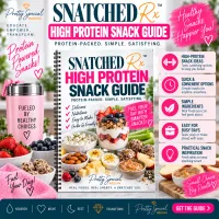SNATCHED Rx™ High Protein Snack Guide – Image 1