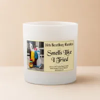 Smells Like I Tried – Large