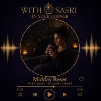 Midday Reset (7:25) – Image 1
