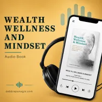 Wealth, Wellness & Mindset (Audio Book) – Image 2