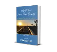  What the New Day Brings: A Collection of Life, Love, and Awakening – Image 1