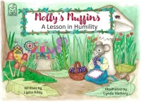 THIRD BOOK in Series “Molly’s Muffins, A Lesson in Humility” -- PAPERBACK – Image 1