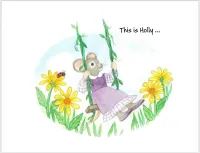 SECOND Book in Series! Holly's Hobby, A Lesson In Kindness — PAPERBACK – Image 5