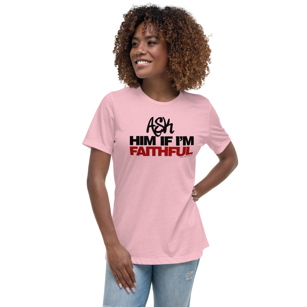Faithful Woman - Ladies Relaxed T-Shirt – Image 4