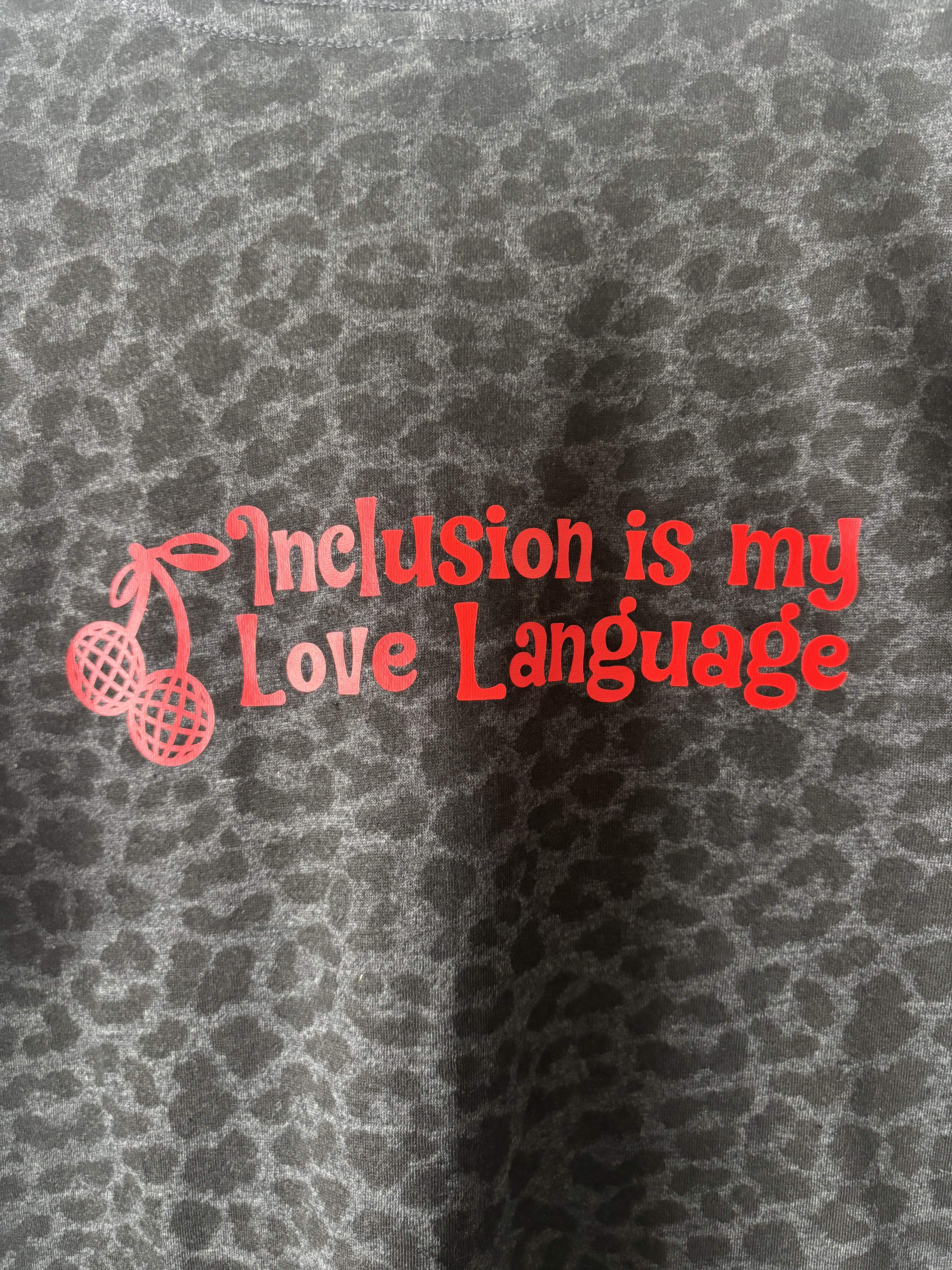 ADULT TEE L - Inclusion Is My Love Language – Image 2