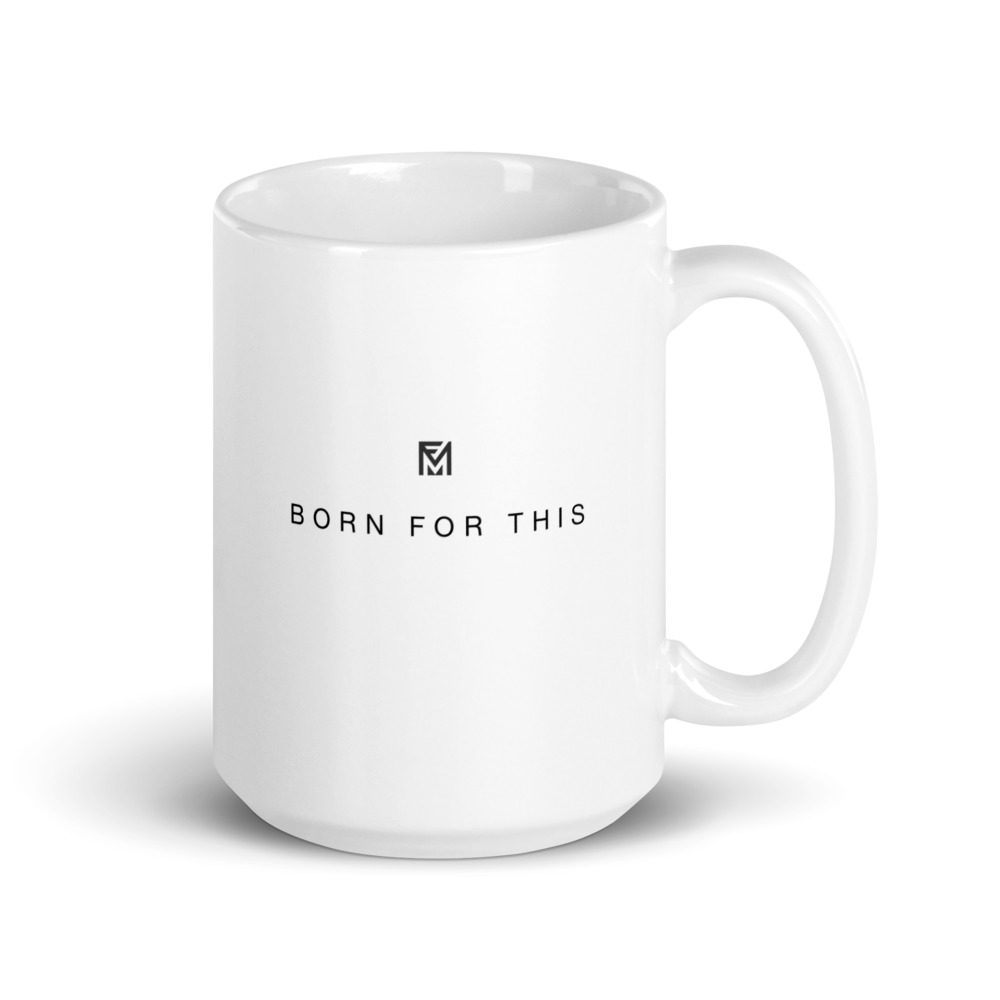 Born for This™ Cup of Confidence Mug ( 15 oz) – Image 4