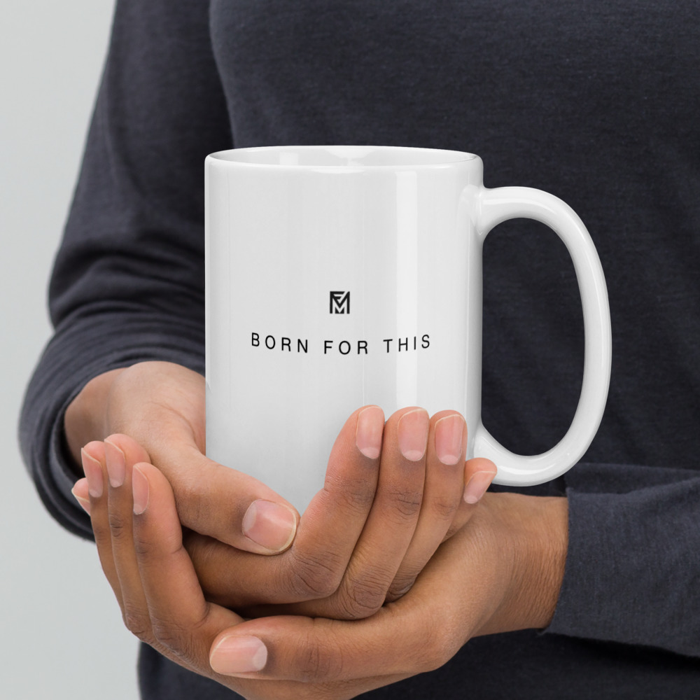 Born for This™ Cup of Confidence Mug ( 15 oz) – Image 3