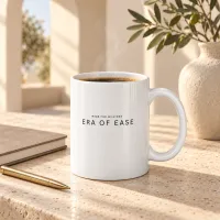THIS is my ERA OF EASE Mug ( 11 oz ) – Image 2