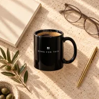 Born for This™ Cup of Confidence Mug (11 oz) – Image 2