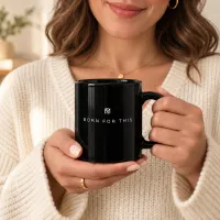 Born for This™ Cup of Confidence Mug (11 oz) – Image 1
