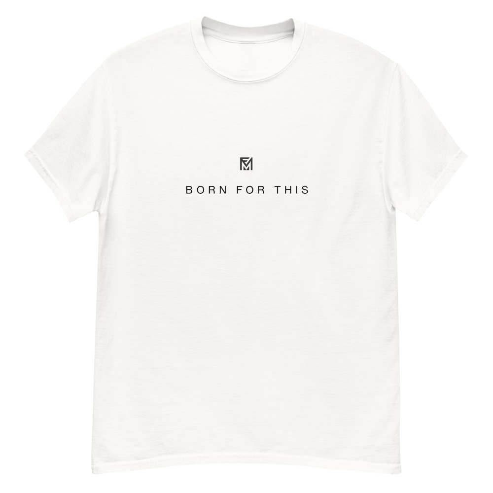 Born for This™ Classic Tee ( White ) – Image 3